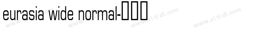 eurasia wide normal字体转换